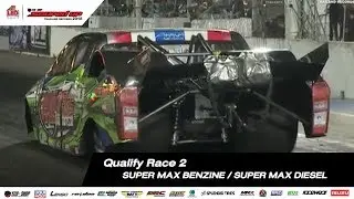 QUALIFY RACE 2 : SUPER MAX BENZINE / SUPER MAX DIESEL / SOUPED UP 2018