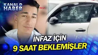 Burak Tun&ccedil;el, Saldırıda Hayatını Kaybetmişti! GPS İle Takip Edip, İnfaz İ&ccedil;in 9 Saat Beklemişler