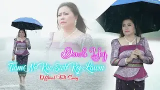 dawb yaj - tiam no kuv swb koj lawm (cover)| OFFICIAL FULL SONG | nkauj tshiab 2022-2023
