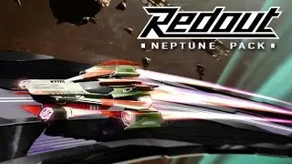 Redout Enhanced Edition Neptune Pack Gameplay (PC 1080P 60FPS)