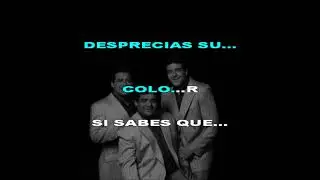 Karaoke: Angelitos Negros.  Los Tres del Río