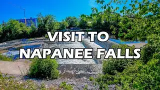 A QUICK VISIT TO NAPANEE FALLS! 🌊🏞️