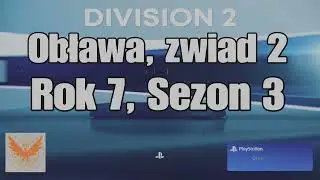 The Division 2 - Obława, Zwiad 2/12 -  Rok 7, Sezon 3 ( 09.12.2025 )