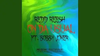 On Da Usual (feat. Bobby Joker)