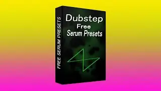 【Free Serum Presets】Dubstep 30 Serum Presets Pack  (Free Download)