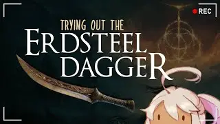 Chilling out with the Erdsteel Dagger in a new game file