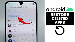 [2026] How to Restore Deleted Apps on Android - Recover Deleted Apps
