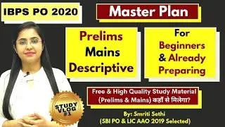 Master Plan IBPS PO 2020 | Day by Day Planning cum Strategy by Smriti Sethi (SBI PO 2019)
