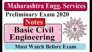 Basic Civil Engineering Notes for Maharashtra Engineering Services (Pre) Exam 2020