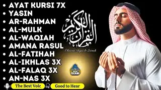 Peaceful Quran Recitation for the Soul: Ayat Kursi 7x, Yasin, Ar Rahman, Waqiah, Mulk, Kahfi