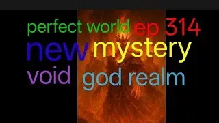 Perfect world episode 314 novel explanation in hindi #perfectworld #novelrecap #btth #soulland 