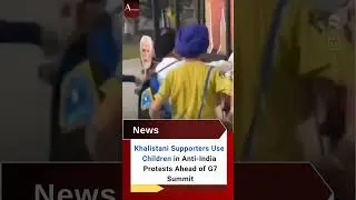 Ahead of the G7 Summit in Canada, a disturbing video shows Khalistani activists involving
