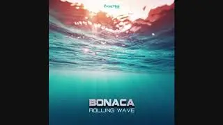 Bonaca - Rolling Wave
