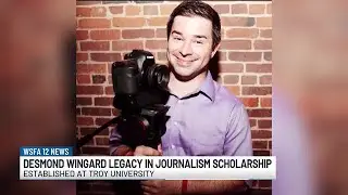 WSFA 12 News, Troy University establish scholarship to honor late news director
