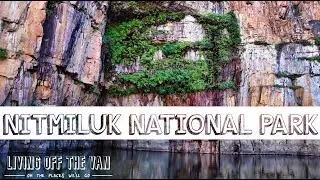 NITMILUK NATIONAL PARK- KATHERINE GORGE- 036- LIVING OFF THE VAN @LivingOffTheVan