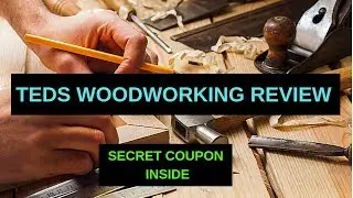 Ted's WoodWorking Review 2019 ⚠️Are the Woodworking Plans A Scam?