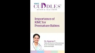 Importance of KMC for Premature Babies