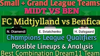MIDT vs BEN Dream 11 Football ||FC Midtjylland vs Benfica || Champions League Qualifiers ||