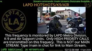 *LIVE* LAPD HOTSHOTS - LA Police Scanner High Priority Calls - LA Captain - 16-Jan-2026