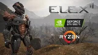 ELEX II - GTX 1050 Ti - All Settings