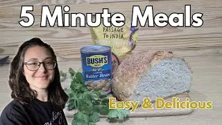 5 Minute Meals for Busy Nights | Easy Budget Dinners Using Simple Ingredients