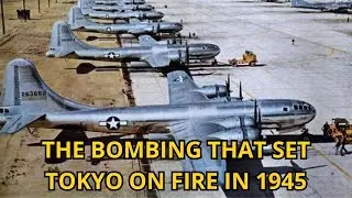 Why Did the Bombing of Tokyo in World War II Kill More People Than Hiroshima?