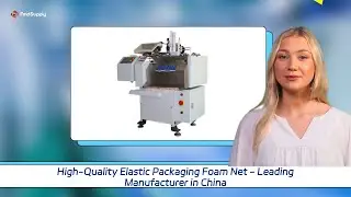 High-Quality Elastic Packaging Foam Net - Leading Manufacturer in China