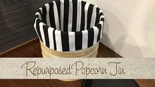 Repurposed Popcorn Tin