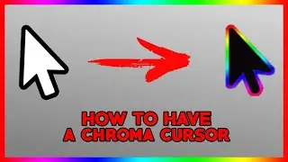 How to get a Rainbow/CHROMA Cursor ~ Windows 10