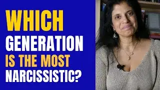 Which generation is the most narcissistic?