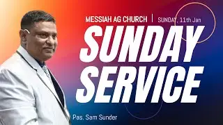 🔴LIVE| Sunday Service| Messiah AG Church Austin town | Pr Sam Sunder
