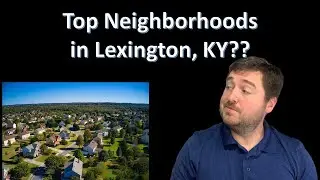 Top Neighborhoods | Greenbrier | Lexington Kentucky