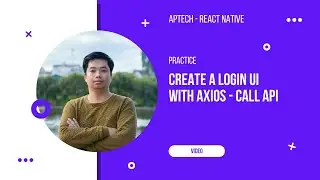 ReactNative - 04 Login UI with AXIOS
