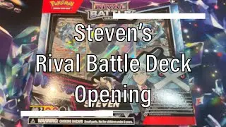 Steven&rsquo;s Rival Battle Deck Opening - Pok&eacute;mon TCG
