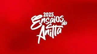 Anitta - Intro/Avisa L&aacute; (Studio Version) (Ensaios da Anitta 2025)
