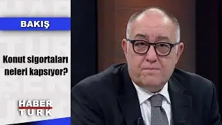 Bakış - 9 Aralık 2019 (Konut sigortaları neleri kapsıyor?)