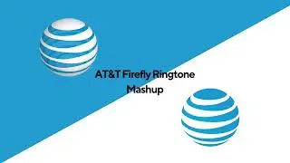 AT&T Firefly Ringtone Mashup