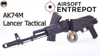 L'AK 74M LT-51 Proline G2 Lancer Tactical, l'ETU fait la diff&eacute;rence.