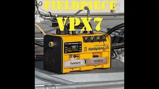 FIELDPIECE VPX7 VACUUM PUMP OVERLOOK!