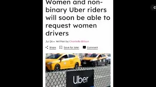 Women and non-binary Uber riders will soon be able to request women drivers