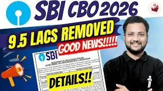 SBI CBO 2026 🚨 9.5 Lacs Clause Removed | New Notification Out 📄 | Good News 😍