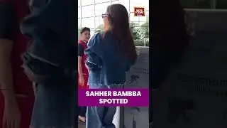 Sahher Bambba Spotted At Airport | #celebspotted #sahherbambba #bollywood #entertainment #shorts