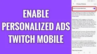 How To Enable Personalized Ads On Twitch Mobile