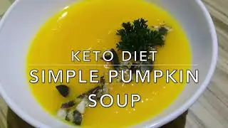 Simple Pumpkin Soup  Diet $ Weight Lose Custom Keto Diet