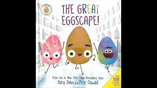 The Great Eggscape | Jory John | Pete Oswald