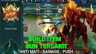 SUN MANIAC + MVP | SUN MENGGILA PAKAI BUILD TERSAKIT INI - MOBILE LEGENDS