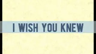 Some & Any - I Wish You Knew lyrics