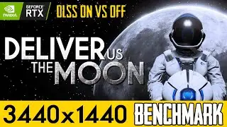 Deliver Us The Moon (DLSS ON vs OFF) - PC Ultra Quality (3440x1440)