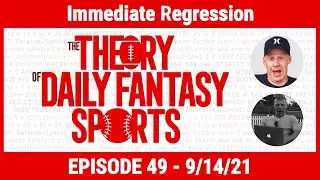 Theory of DFS Podcast #49: Immediate Regression