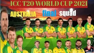 ICC T20 World Cup 2021 Australia Team Final Squad|Australia squad for T20 World Cup 2021